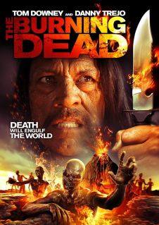 Watch Movies The Burning Dead (2015) Full Free Online