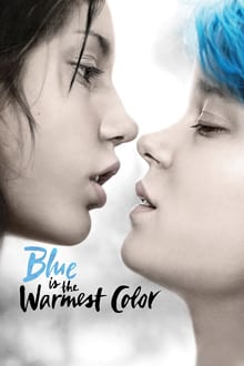 Watch Movies Blue Is the Warmest Color (2013) Full Free Online