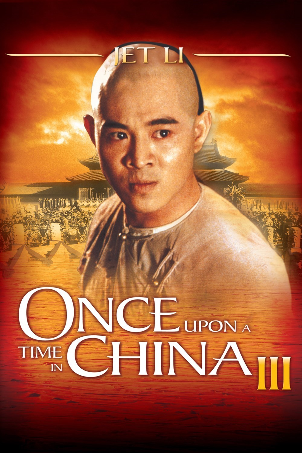 Watch Movies Once Upon a Time in China III (1993) | Jet Li Full Free Online