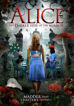 Watch Movies Alice: The Other Side of the Mirror (2016) Full Free Online